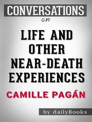 cover image of Life and Other Near-Death Experiences--by Camille Pagán | Conversation Starters